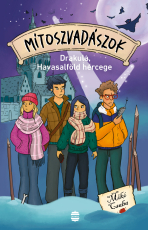 Mítoszvadászok 4. - Mítoszvadászok 4. – Drakula, Havasalföld hercege