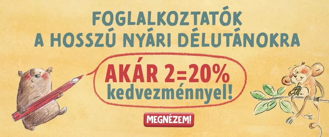 Foglalkoztatók a nyári szünetre akár 2=20% kedvezménnyel!