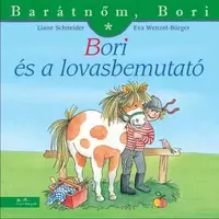 Bori és a lovasbemutató - Barátnőm, Bori füzetek