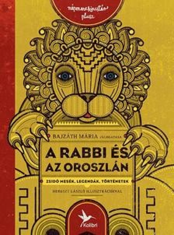 A rabbi és az oroszlán - Zsidó mesék, legendák, történetek - Népmesekincstár