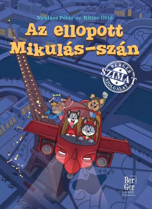 Az ellopott Mikulás-szán - BerGer Szimat Szolgálat
