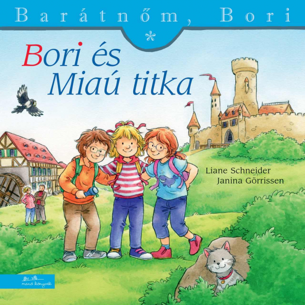 Bori és Miaú titka - Barátnőm, Bori