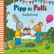 Pipp és Polli 10. - Születésnap (Lapozó)