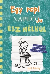 Egy ropi naplója - Egy ropi naplója 18. - Ész nélkül