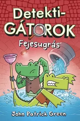 Detektigátorok 2. - Fejesugrás