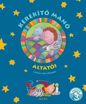 Kerekítő Manó - Kerekítő manó altatói