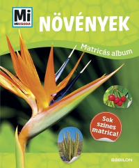 Növények - Mi Micsoda Matricás Album