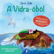 A Vidra-öböl - Relaxációs mesekönyv