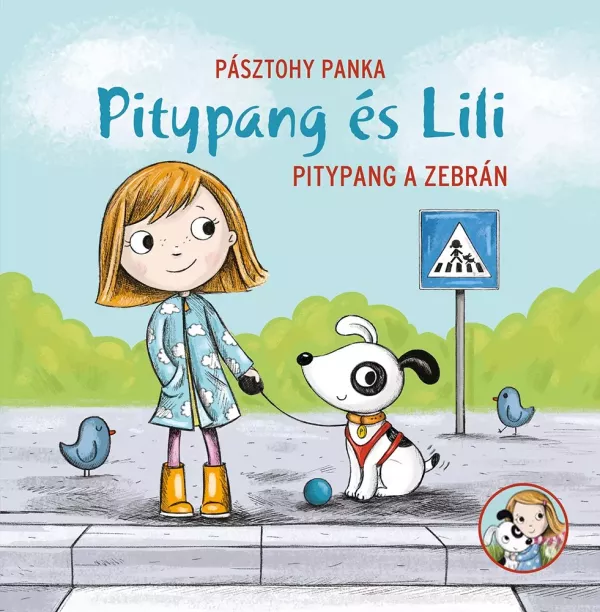Pitypang és Lili - Pitypang a zebrán