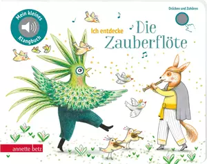 Ich entdecke Die Zauberflöte