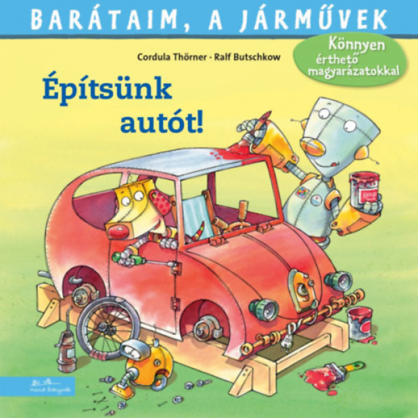 Építsünk autót! - Barátaim, a járművek 7.