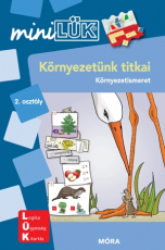 Környezetünk titkai - Környezetismeret 2.osztály LDI252 - miniLÜK