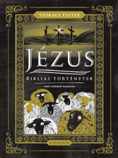 Jézus - Bibliai történetek