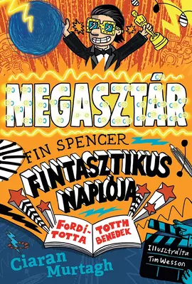 Megasztár - Fin Spencer fintasztikus naplója 2.