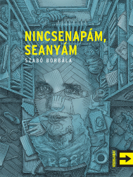 Nincsenapám, seanyám - E-book