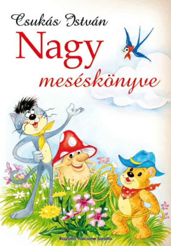 Csukás István nagy meséskönyve