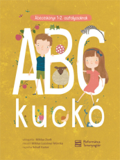 ABC kuckó - Ábécéskönyv 1–2. osztályosoknak