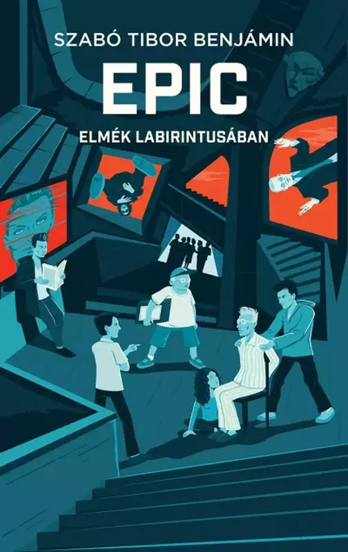 EPIC 2. - Elmék labirintusában