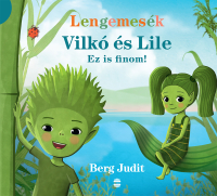 Ez is finom! - Vilkó és Lile 1.