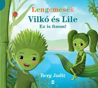 Ez is finom! - Vilkó és Lile 1.