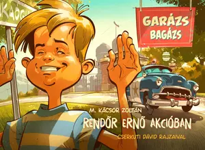 Rendőr Ernő akcióban - Garázs bagázs 4.