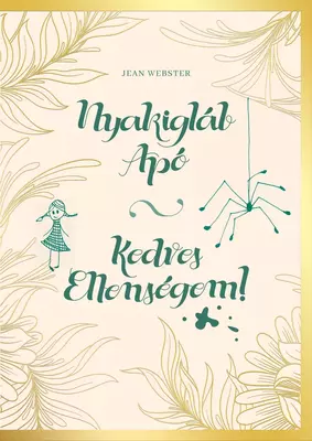 Nyakigláb apó, Kedves Ellenségem!