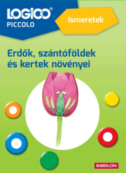 LOGICO Piccolo - Ismeretek: Erdők, szántóföldek és kertek növényei