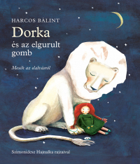 Dorka és az elgurult gomb