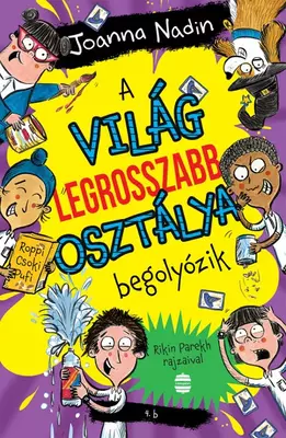 A világ legrosszabb osztálya begolyózik
