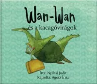Wan-Wan és a kacagóvirágok