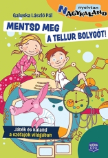 Mentsük meg a Tellur bolygót! - Agykaland sorozat - (N)agykaland