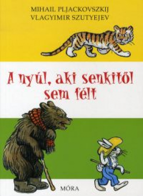 A nyúl, aki senkitől sem félt