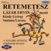 Retemetesz - Lázár Ervin meséi