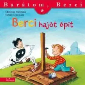 Berci hajót épít - Barátom, Berci füzetek