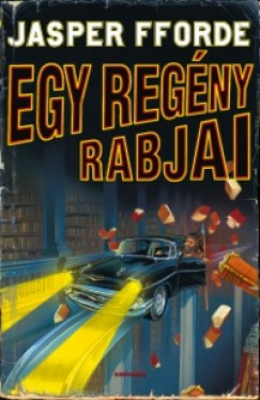 Egy regény rabjai