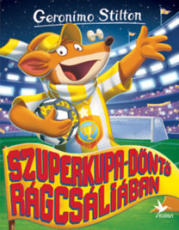 Szuperkupa-döntő Rágcsáliában - Geronimo Silton