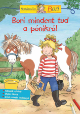 Bori mindent tud a pónikról - Barátnőm, Bori foglalkoztató - Barátnőm, Bori foglalkoztatófüzetek