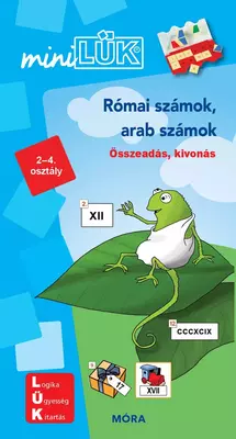 Római számok, arab számok - Összeadás, kivonás – miniLÜK - miniLÜK