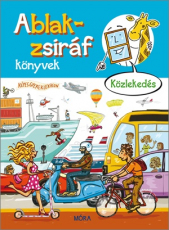 Ablak-zsiráf könyvek 2. - Közlekedés