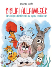 Bibliai állatmesék – Tanulságos történetek az egész családnak