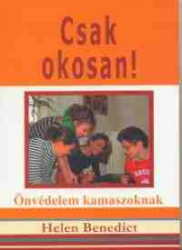 Csak okosan!