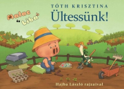 Malac és Liba 12. - Ültessünk! - Malac és Liba