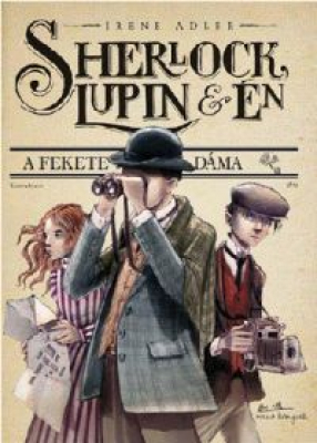 Sherlock, Lupin és én 1. - A fekete dáma