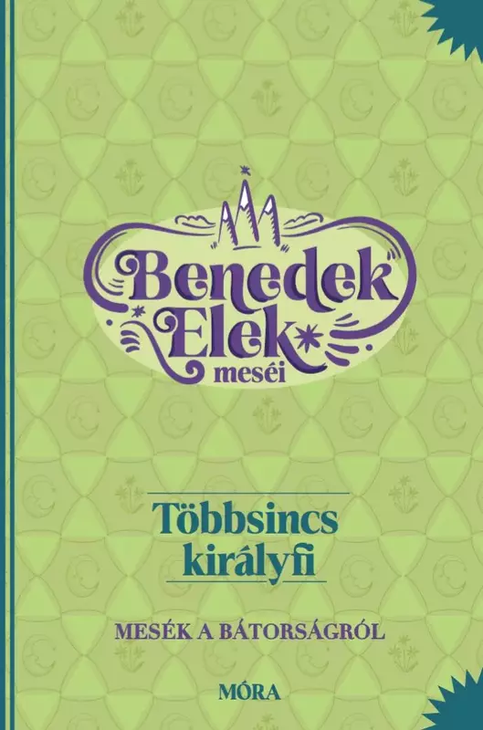 Többsincs királyfi - Benedek Elek meséi