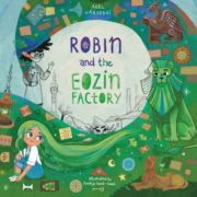 Robin and the Eozin Factory
