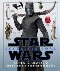 Skywalker kora - Star Wars - Képes útmutató