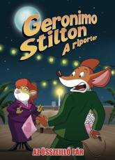 Geronimo Stilton, a riporter 16. - Az összeillő pár - Geronimo Stilton - A riporter