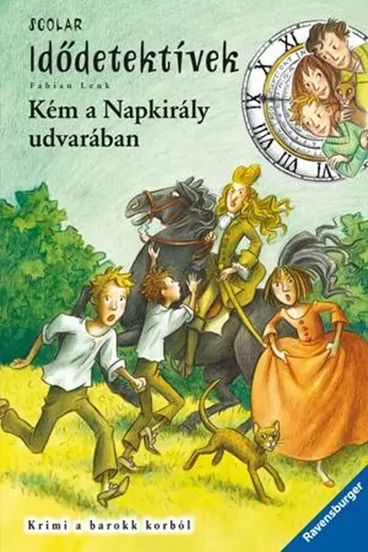 Kém a Napkirály udvarában - Idődetektívek
