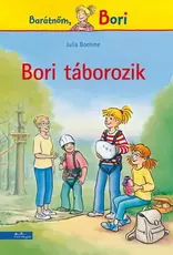 Bori táborozik - Barátnőm, Bori regények