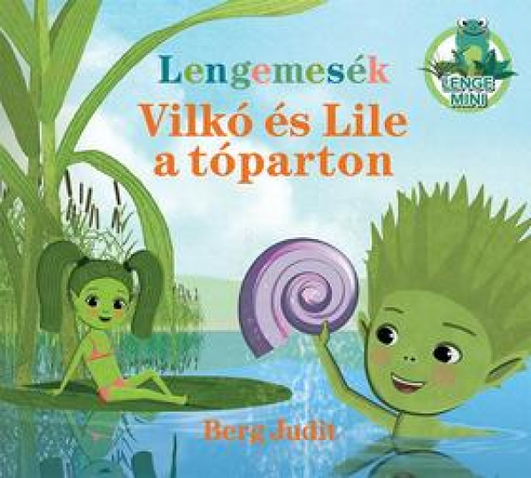 Vilkó és Lile a tóparton - Lenge mini